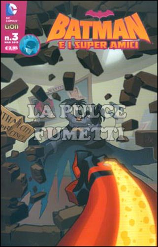 BATMAN E I SUPER AMICI #     3